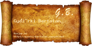 Gyürki Bertalan névjegykártya